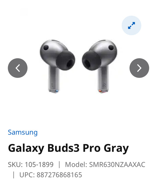 Samsung Galaxy Buds3 Pro Gray SKU: 105-1899 Model: SMR630NZAAXAC FREE SHIPPING TAXES INCLUDED